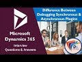 Microsoft Dynamics 365 CRM Interview Questions Answers debug asynchronous plugins - Dynamix Academy