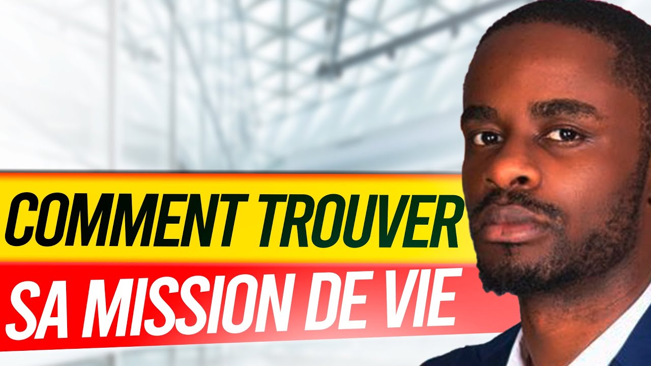 Comment Trouver Sa MISSION DE VIE - YouTube