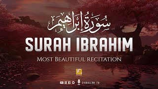 Surah Ibrahim (سورة إبراهيم) Beautiful Quran Recitation | Zikrullah TV