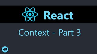 ReactJS Tutorial - 40 - Context Part 3 Hindi/Urdu