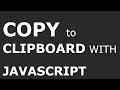 How to Copy Text to the Clipboard with JavaScript