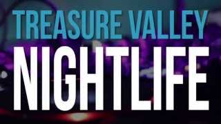 ThisIsBoiseTV: Treasure Valley Nightlife feat. Ice Bouquet