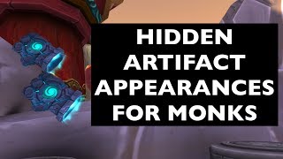Hidden Artifact Appearances for Monks (Hidden Potential) | WoW Guide