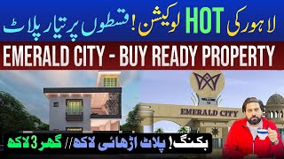 On Ground Ready plot with Possession | Easy installment | Hot Location in Lahore | Emerald City 2025