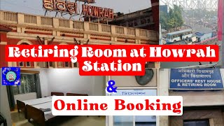 #IRCTC RETIRING ROOM AT HOWRAH STATION & ONLINE BOOKING OF #RETIRINGROOM