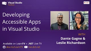 Visual Studio Toolbox Live - Developing Accessible Applications in Visual Studio