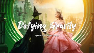 Cynthia Erivo, Ariana Grande - Defying Gravity (Vietsub + Lyrics)