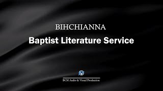 Bihchianna : Baptist Literature Service