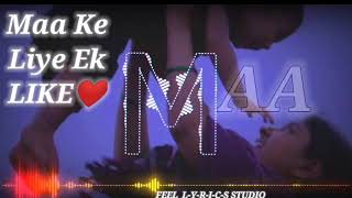 #maa #maasongs Special Song 😘 love you MAA❤️ FEEL_L-Y-R-I-C-S STUDIO