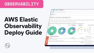 Elastic Observability: Speed Up Your AWS Apps