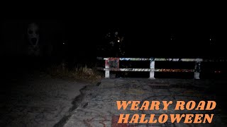 WEARY ROAD ON HALLOWEEN(DEFINITE PARANORMAL ACTIVITY)