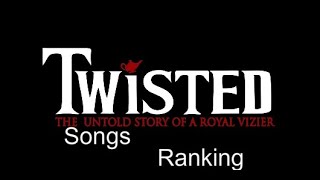 Twisted Songs Ranking