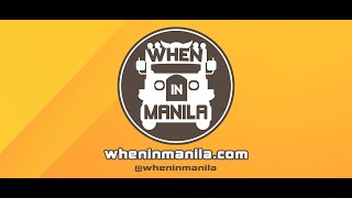 Welcome to WhenInManila.com 🇵🇭✨