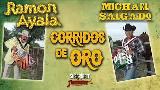 Ramon Ayala x Michael Salgado - Corridos De Oro