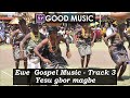 this ewe music track mawu gbor magbe