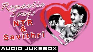 Romantic Songs of NTR & Savithri | Best Telugu Songs Jukebox | Super Hit Evergreen Songs