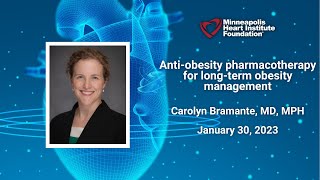 Anti-Obesity Pharmacotherapy for Long-Term Obesity Management | Carolyn T. Bramante, MD, MPH
