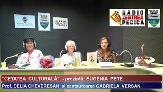 CETATEA CULTURALA- cu Delia Cheveresan si Gabriela Versan