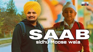 SAAB : Sidhu Moose 'Wala' (Official Song) Latest Punjabi song..... 🎵 2021