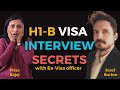 H1B Visa Interview: Shocking Secrets from an Ex-Visa Officer!