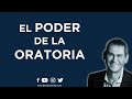 El Poder De La Oratoria  |  Daniel Colombo