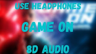 GAME ON (8D Audio) | UJJWAL x Sez On The Beat | Techno Gamerz