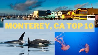 Monterey, CA Top 10 Things To Do