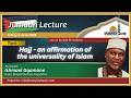 Sheikh Ishmael Gqamane  -  Hajj an affirmation the universality of Islam