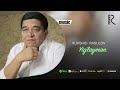 xurshid rasulov yig layman official music