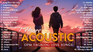 Best Of OPM Acoustic Love Songs 2024 Playlist 1165 ❤️ Top Tagalog Acoustic Songs Cover Of All Time