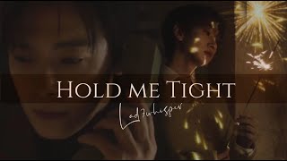 HOLD ME TIGHT - (EunHae/HaeHyuk)