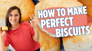 How to Make Perfect Biscuits from Scratch | Tips & Recipe for the Perfect Biscui