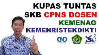 SKB CPNS DOSEN KEMENAG & KEMENRISTEKDIKTI ! WAWANCARA + MICROTEACHING