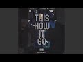 THIS HOW IT GO (feat. JojoDaBo$$, Ray-D-Ology & MISCHIEVVS)