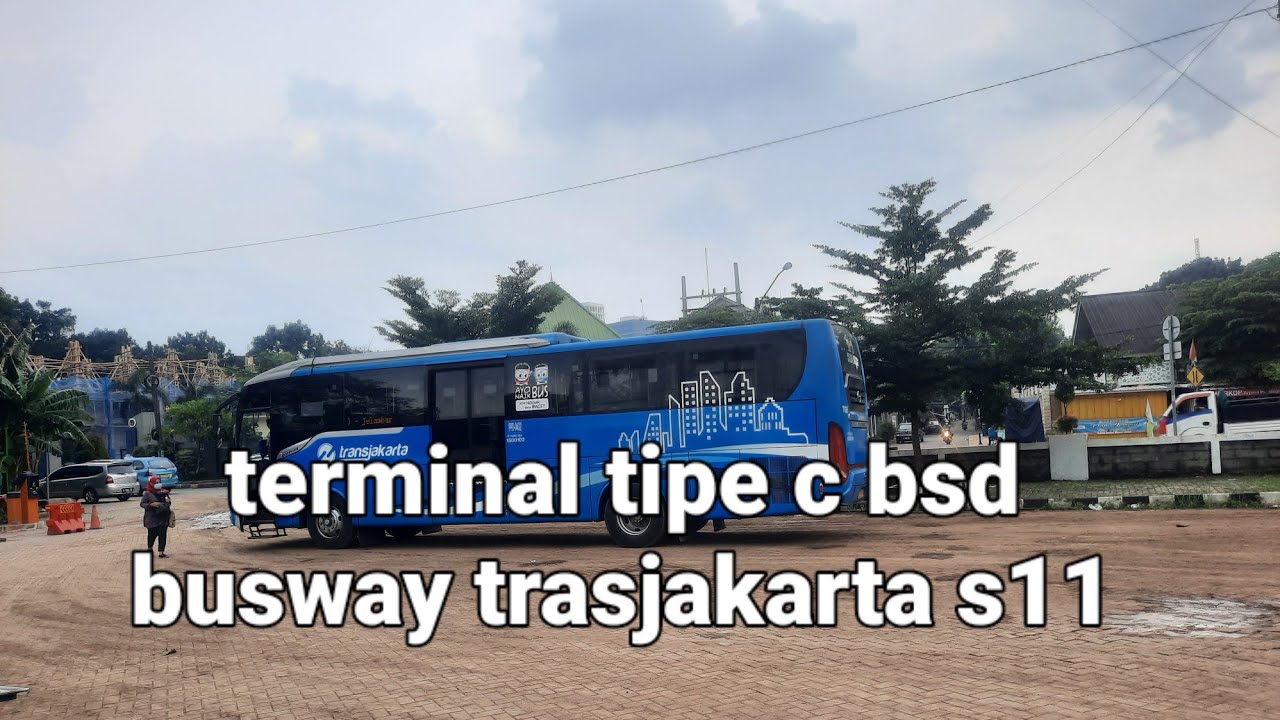 Busway Transjakarta BSD-JELAMBAR S11 Terminal Tife C - YouTube