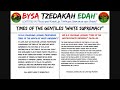 bysa tzedakah edah times of the gentiles is white supremacy