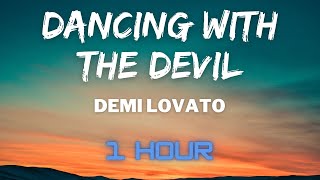 Demi Lovato - Dancing with the devil (1 HOUR LOOP)