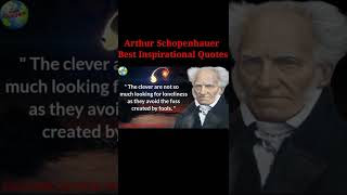 Famous Arthur Schopenhauer Quotes That Will Make You Appreciate Life More |#shorts #quotes