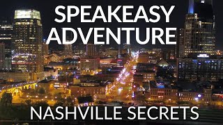 Nashville's Best Kept Secrets | Speakeasy Tour