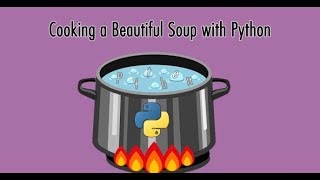 Beautiful Soup - 01 - Your first Web Scraping script with Python