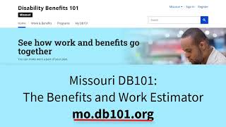 Missouri DB101: The Benefits and Work Estimator