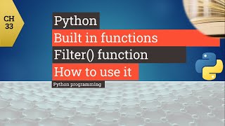 Python tutorial - Python function Filter - How to use reduce Filter in Python