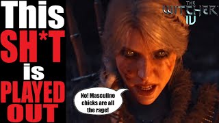 The Witcher 4 is made for a MoDeRn AuDiEnCe. Ciri looks MANLIER than she used to