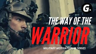 The Way of the Warrior - Military Motivation Video