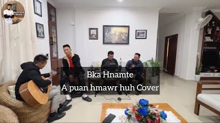 Bka Hnamte- A puan hmawr huh Cover