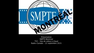 Soirée SMPTE - TV5 / Site de Relève à chaud - SRC - 22 septembre 2015