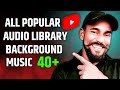 TOP 40 audio library no copyright background music