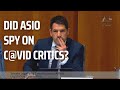 Did ASIO Spy on C@vid Critics?