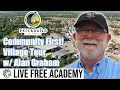 Community First! Village Tour with Alan Graham