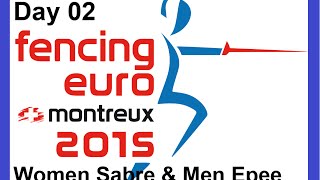 European Senior Fencing Championships 2015 Montreux - Day02 Finals